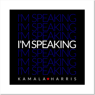 im speaking Posters and Art